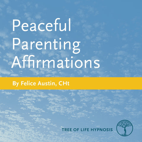 Peaceful Parenting Affirmations